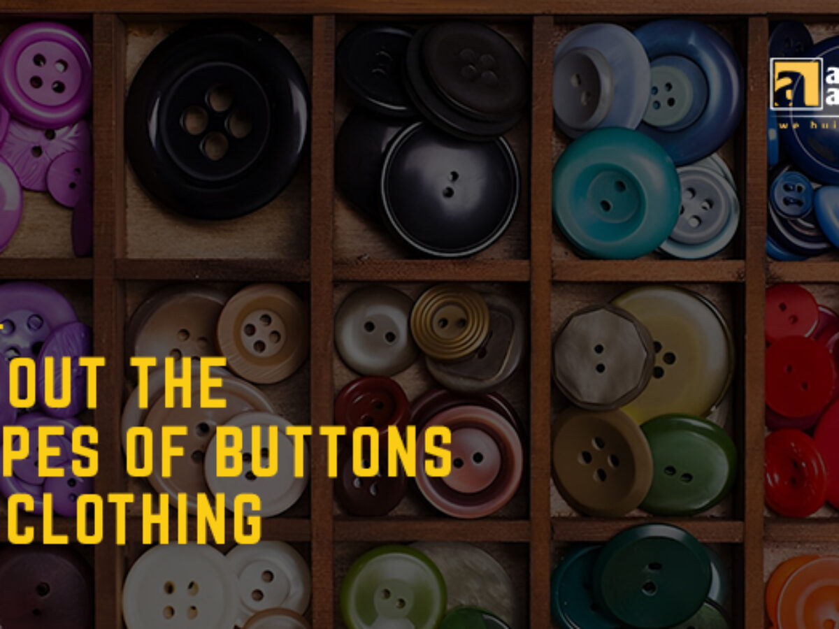33 Types Of Buttons With Different Compositions And Sizes